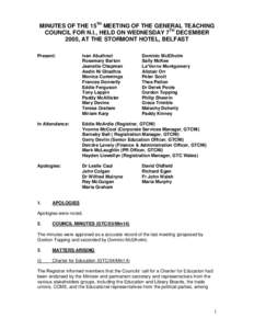 MINUTES OF THE 15TH MEETING OF THE GENERAL TEACHING COUNCIL FOR N.I., HELD ON WEDNESDAY 7TH DECEMBER 2005, AT THE STORMONT HOTEL, BELFAST Present:  Ivan Abuthnot