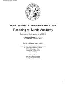 Reaching All Minds Academy  NORTH CAROLINA CHARTER SCHOOL APPLICATION Reaching All Minds Academy Public charter schools opening the fall of 2014