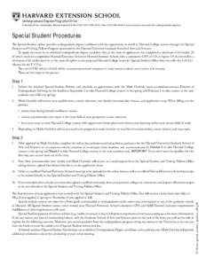Undergraduate Degree Programs Office 51 Brattle Street, Cambridge, Massachusetts[removed] • ([removed] • Fax: ([removed] • www.extension.harvard.edu/undergraduate-degrees Special Student Procedures The Sp