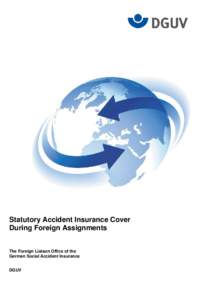 Statutory Accident Insurance Cover During Foreign Assignments The Foreign Liaison Office of the German Social Accident Insurance DGUV