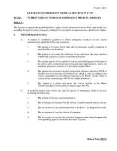 PAGE 1 OF 2 SILVER CROSS EMERGENCY MEDICAL SERVICES SYSTEM TITLE: PATIENT’S RIGHT TO REFUSE EMERGENCY MEDICAL SERVICES