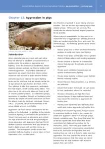 Animal Welfare Aspects of Good Agricultural Practice: pig production - ciwf.org/gap  Chapter 12. Aggression in pigs © Marek Spinka  It is therefore important to avoid mixing wherever