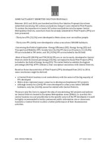   SOME	
  FACTS	
  ABOUT	
  SUBMITTED	
  SOLUTION	
  PROPOSALS.	
   Between	
  2012	
  and	
  2014,	
  one	
  hundred	
  and	
  thirty	
  five	
  Solution	
  Proposals	
  have	
  been	
   submitted	
 