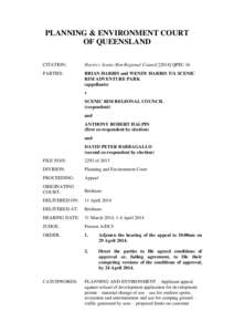 PLANNING & ENVIRONMENT COURT OF QUEENSLAND CITATION: Harris v Scenic Rim Regional CouncilQPEC 16