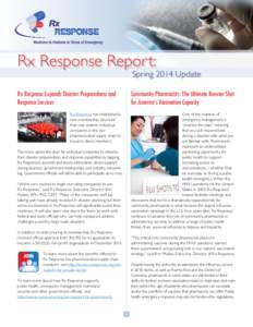 Rx Response Report:  Spring 2014 Update Rx Response Expands Disaster Preparedness and Response Services