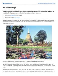 bangkokpost.com  http://www.bangkokpost.com/print[removed]All hail heritage Unesco ensures that sites of rich cultural and natural significance throughout Asia will be