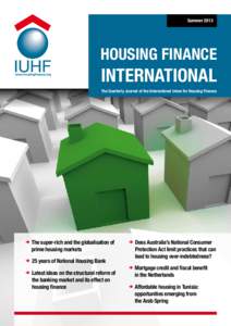 SummerHOUSING FINANCE INTERNATIONAL The Quarterly Journal of the International Union for Housing Finance