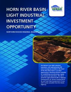 HORN RIVER BASIN LIGHT INDUSTRIAL INVESTMENT OPPORTUNITY NORTHERN ROCKIES REGIONAL MUNICIPALITY