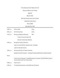 Uinta-Wasatch-Cache National Forest Resource Advisory Committee Agenda May 25, 2011 Salt Lake County Government Center 2100 South State Street