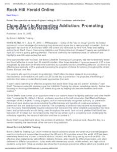 [removed]WHITE PLAINS, N.Y., June 11, 2013: Clean Start to Preventing Addiction: Promoting Life Skills and Resilience | PRNewswire | Rock Hill Herald Online Rock Hill Herald Online Next Story >