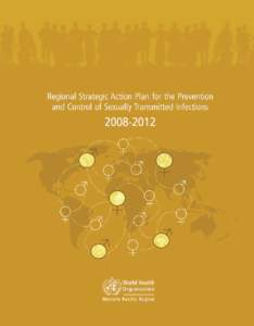 Regional Strategic Action Plan for the Prevention and Control of Sexually Transmitted Infections  WHO Library Cataloguing in Publication Data