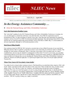 Vol. 8, No. 4 — April 2013 * Members of the NLIEC Board of Directors and associate members of NLIEC are shown in boldface type in the text of items. In the Energy Assistance Community … 