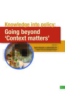 Knowledge into policy:  Going beyond ‘Context matters’  Vanesa Weyrauch, in collaboration with