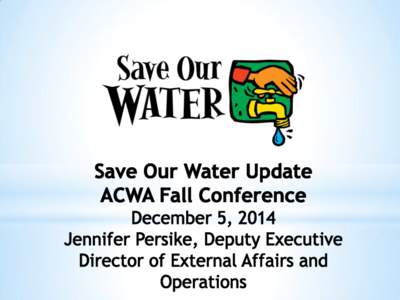 • Created in 2009 – partnership between  California Department of Water Resources and the Association of California Water Agencies  • Administered by ACWA