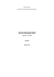 Document of the International Fund for Agricultural Development WEST AND CENTRAL AFRICA DIVISION PORTFOLIO PERFORMANCE REPORT July 2012 – June 2013