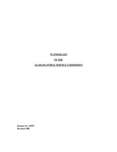 WATER RULES OF THE ALABAMA PUBLIC SERVICE COMMISSION Docket No[removed]Revised 5/88