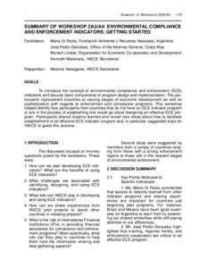 SUMMARY OF WORKSHOP 2A3/A4  115 SUMMARY OF WORKSHOP 2A3/A4: ENVIRONMENTAL COMPLIANCE AND ENFORCEMENT INDICATORS: GETTING STARTED