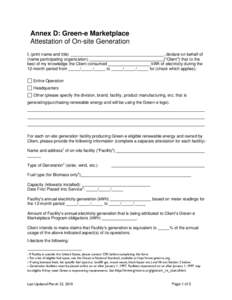 Annex D: Green-e Marketplace Attestation of On-site Generation I, (print name and title) (name participating organization) best of my knowledge the Client consumed 12-month period from