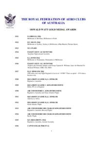 THE ROYAL FEDERATION OF AERO CLUBS OF AUSTRALIA OSWALD WATT GOLD MEDAL AWARDS