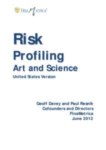 Microsoft Word - Risk_Profiling_-_Art_and_Science_US_20120812.docx