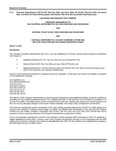 Proposed Amendments: MI[removed]Take-Over Bids and Issuer Bids, NP[removed]Take-Over Bids and Issuer Bids, and NI[removed]Early Warning System and Related Take-Over Bid and Insider Reporting Issues