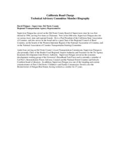 California Road Charge Technical Advisory Committee Member Biography David Finigan – Supervisor, Del Norte County Regional Transportation Agency Representative Supervisor Finigan has served on the Del Norte County Boar