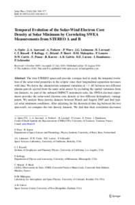 Solar Phys: 369–377 DOIs11207Temporal Evolution of the Solar-Wind Electron Core Density at Solar Minimum by Correlating SWEA Measurements from STEREO A and B