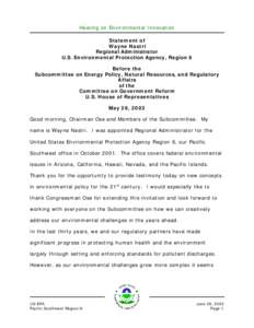 Statement of Wayne Nastri, Regional Administrator: U.S. Environmental Protection Agency, Region 9, Before the Subcommittee on Energy Policy, Natural Resources, and Regulatory Affairs of the Committee on Government Reform