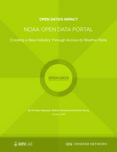 OPEN DATA’S IMPACT  NOAA OPEN DATA PORTAL Creating a New Industry Through Access to Weather Data  OPEN DATA