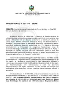 ESTADO DE ALAGOAS COMPANHIA DE ABASTECIMENTO D’ÁGUA E SANEAMENTO DO ESTADO DE ALAGOAS PARECER TÉCNICO N° [removed] – SECAM ASSUNTO: Inconveniência da Implantação do Aterro Sanitário na Área AS9