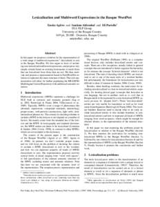 Lexicalization and Multiword Expressions in the Basque WordNet Eneko Agirre and Izaskun Aldezabal and Eli Pociello∗ IXA NLP Group University of the Basque Country 649 pk[removed]Donostia. Basque Country