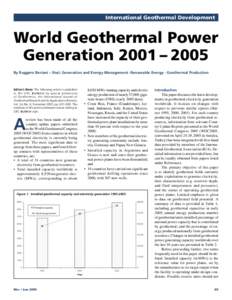International Geothermal Development  World Geothermal Power Generation 2001 – 2005 By Ruggero Bertani – Enel, Generation and Energy Management -Renewable Energy - Geothermal Production