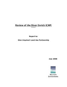 Review of the River Enrick ICMP: Version 1 Report to: Glen Urquhart Land Use Partnership