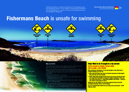Fishermans Beach is unsafe for swimming. It has dangerous rips and submerged rocks. For your safety, we recommend heading to Port Kembla Beach for a swim. It’s only a two-minute drive away and patrolled by lifeguards. 