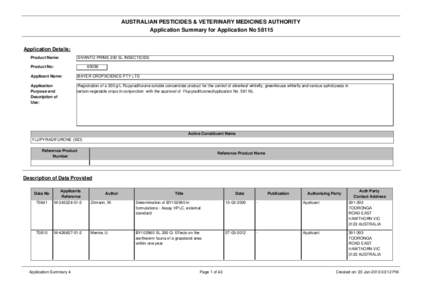 AUSTRALIAN PESTICIDES & VETERINARY MEDICINES AUTHORITY Application Summary for Application No[removed]Application Details: Product Name: