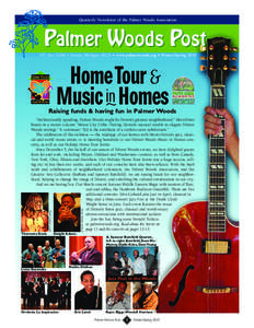 Quarterly Newsletter of the Palmer Woods Association  Palmer Woods Post P.O. Box 21086 • Detroit, Michigan 48221 • www.palmerwoods.org • Winter/Spring[removed]HomeTour &