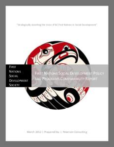 “Strategically Asserting the Voice of BC First Nations in Social Development”  FIRST NATIONS SOCIAL DEVELOPMENT