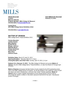 PRESS RELEASE Contact: Maysoun Wazwaz Program Manager, Mills College Art Museum[removed]or [removed]