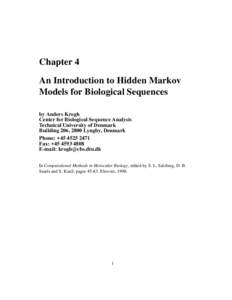 Chapter 4 An Introduction to Hidden Markov Models for Biological Sequences by Anders Krogh Center for Biological Sequence Analysis Technical University of Denmark