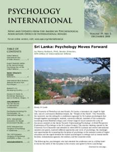 PSYCHOLOGY INTERNATIONAL News and Updates from the American Psychological Association Office of International Affairs For an online version, visit: www.apa.org/international/pi