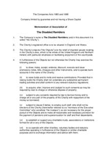 The Companies Acts 1985 and 1989 Company limited by guarantee and not having a Share Capital Memorandum of Association of  The Disabled Ramblers