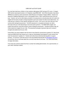 NWEA MAP and STUDY ISLAND You may have heard your children or their teachers talking about MAP testing or RIT scores. In August, GEVS started assessing all students in K-10 grades using NWEA MAP. North West Education Ass