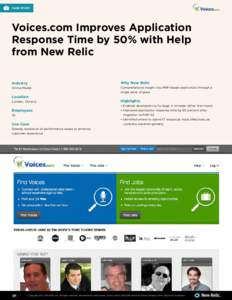 CASE STUDY  Voices.com Improves Application Response Time by 50% with Help from New Relic Industry