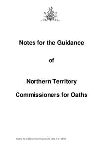 Notes for the Guidance of Northern Territory Commissioners for Oaths