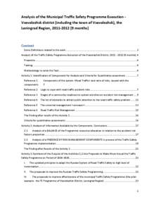 Analysis of the Municipal Traffic Safety Programme Execution Vsevolozhsk district (including the town of Vsevolozhsk), the Leningrad Region, [removed]months) Content Some Definitions related to the work .............