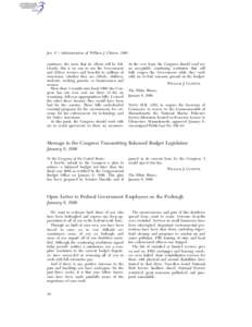 Jan. 6 / Administration of William J. Clinton, 1996 continues, the more that its effects will be felt. Clearly, this is no way to run the Government and deliver services and benefits to millions of Americans, whether the