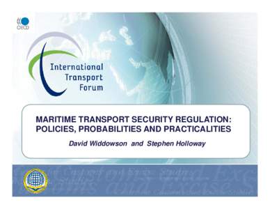 International trade / Security / Customs services / Counter-terrorism / Customs Trade Partnership against Terrorism / Supply chain security / Authorized economic operator / Port security / Trade facilitation / Supply chain management / Management / Business