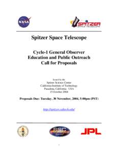 Spitzer Space Telescope Cycle-1 General Observer Education and Public Outreach Call for Proposals  Issued by the