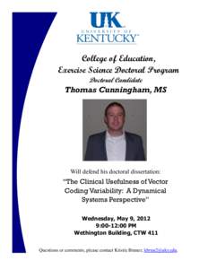 College of Education, Exercise Science Doctoral Program Doctoral Candidate Thomas Cunningham, MS