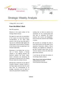 13 May 2015 | Vol. 6, № 17.  From the Editor’s Desk Dear FDI supporters, Welcome to this week’s edition of the Strategic Weekly Analysis.